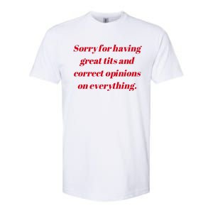 Sorry For Having Great Tits And Correct Opinions On Everything Mug Accent Softstyle® CVC T-Shirt