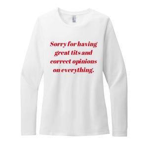 Sorry For Having Great Tits And Correct Opinions On Everything Mug Accent Womens CVC Long Sleeve Shirt