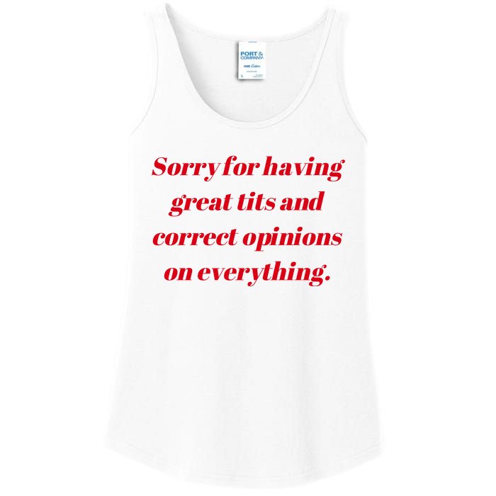 Sorry For Having Great Tits And Correct Opinions On Everything Mug Accent Ladies Essential Tank