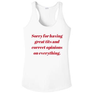 Sorry For Having Great Tits And Correct Opinions On Everything Mug Accent Ladies PosiCharge Competitor Racerback Tank