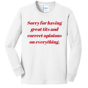 Sorry For Having Great Tits And Correct Opinions On Everything Mug Accent Kids Long Sleeve Shirt