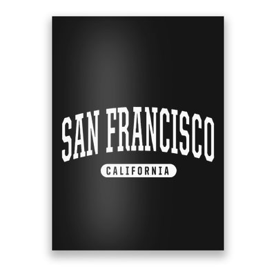 San Francisco Hoodie Swea College University Style Poster