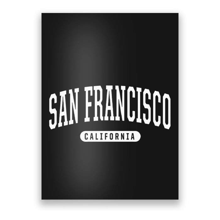 San Francisco Hoodie Swea College University Style Poster