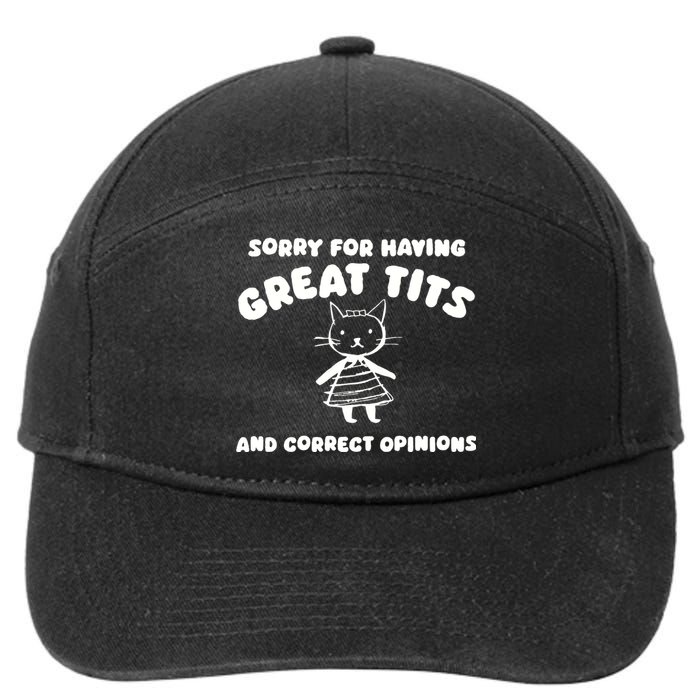 Sorry For Having Great Tits 7-Panel Snapback Hat