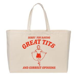 Sorry For Having Great Tits Funny Correct Opinions Cotton Canvas Jumbo Tote