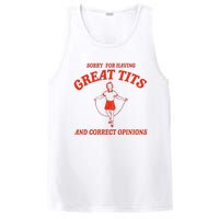 Sorry For Having Great Tits Funny Correct Opinions PosiCharge Competitor Tank