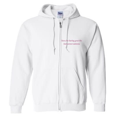 Sorry For Having Great Tits And Correct Opinions Cute Funny Full Zip Hoodie