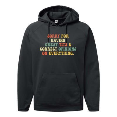 Sorry For Having Great Tits And Correct Opinions On Performance Fleece Hoodie