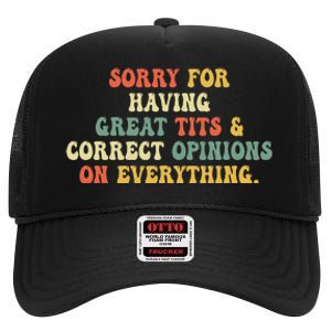 Sorry For Having Great Tits And Correct Opinions On High Crown Mesh Back Trucker Hat