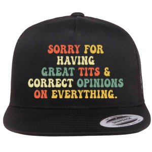 Sorry For Having Great Tits And Correct Opinions On Flat Bill Trucker Hat