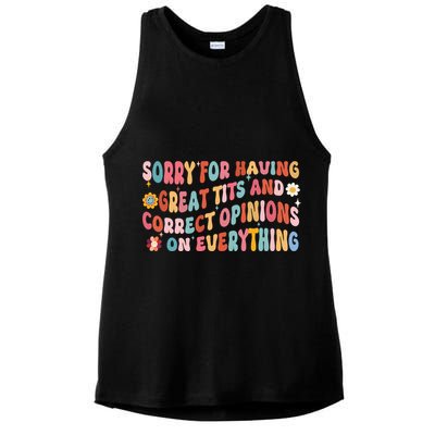 Sorry For Having Great Tits And Correct Opinions On Everything Ladies PosiCharge Tri-Blend Wicking Tank