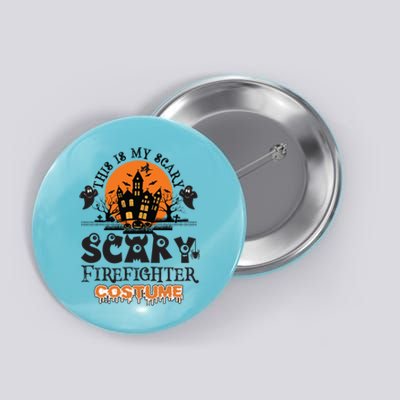 Scary Firefighter Halloween Costume Gift Button