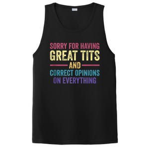 Sorry For Having Great Tits And Correct Opinions Funny PosiCharge Competitor Tank