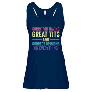 Sorry For Having Great Tits And Correct Opinions Funny Ladies Essential Flowy Tank