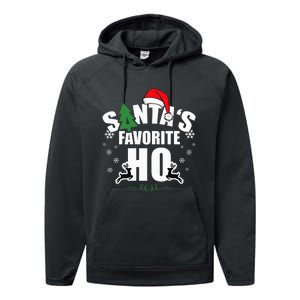 SantaS Favorite Ho Christmas Funny Saying Performance Fleece Hoodie