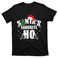 SantaS Favorite Ho Christmas Funny Saying T-Shirt