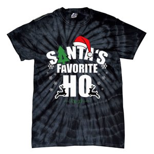 SantaS Favorite Ho Christmas Funny Saying Tie-Dye T-Shirt