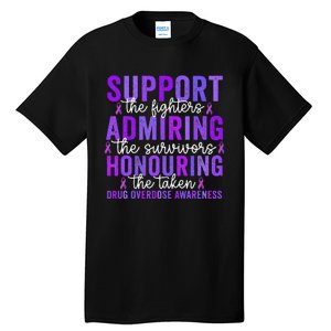 Support Fighters Honouring Taken Drug Overdose Awareness Gift Tall T-Shirt