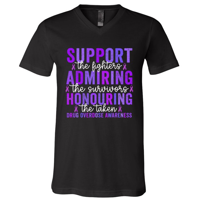 Support Fighters Honouring Taken Drug Overdose Awareness Gift V-Neck T-Shirt