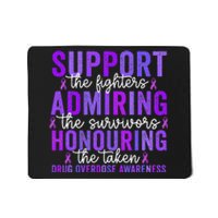 Support Fighters Honouring Taken Drug Overdose Awareness Gift Mousepad