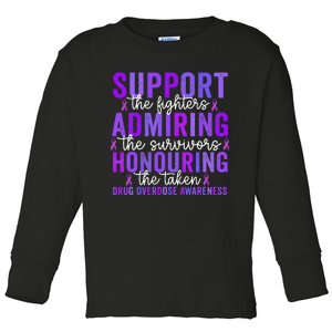 Support Fighters Honouring Taken Drug Overdose Awareness Toddler Long Sleeve Shirt