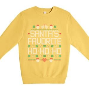 SantaS Favorite Ho Ho Ho Ugly Christmas Funny Quote Gift Premium Crewneck Sweatshirt