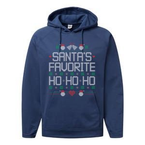 SantaS Favorite Ho Ho Ho Ugly Christmas Funny Quote Gift Performance Fleece Hoodie