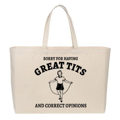 Sorry For Having Great Tits And Correct Opinions Cotton Canvas Jumbo Tote