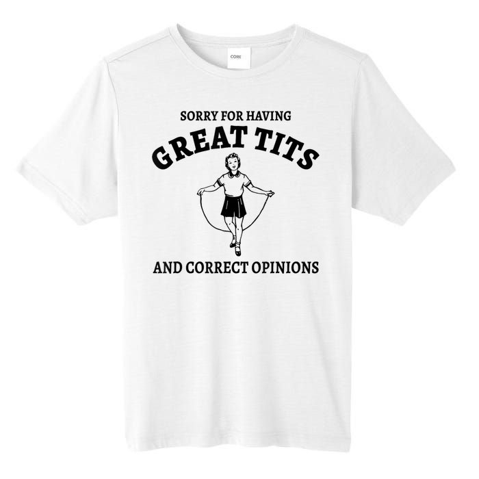 Sorry For Having Great Tits And Correct Opinions Tall Fusion ChromaSoft Performance T-Shirt