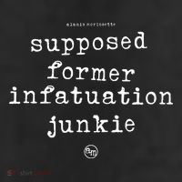 Supposed Former Infatuation Junkie 11oz C Handle Ceramic Mug
