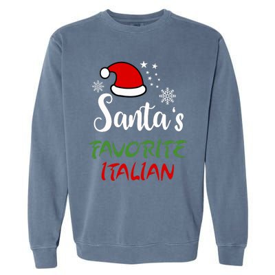 Santas Favorite Italian Funny Santa Hat Christmas Gift Garment-Dyed Sweatshirt