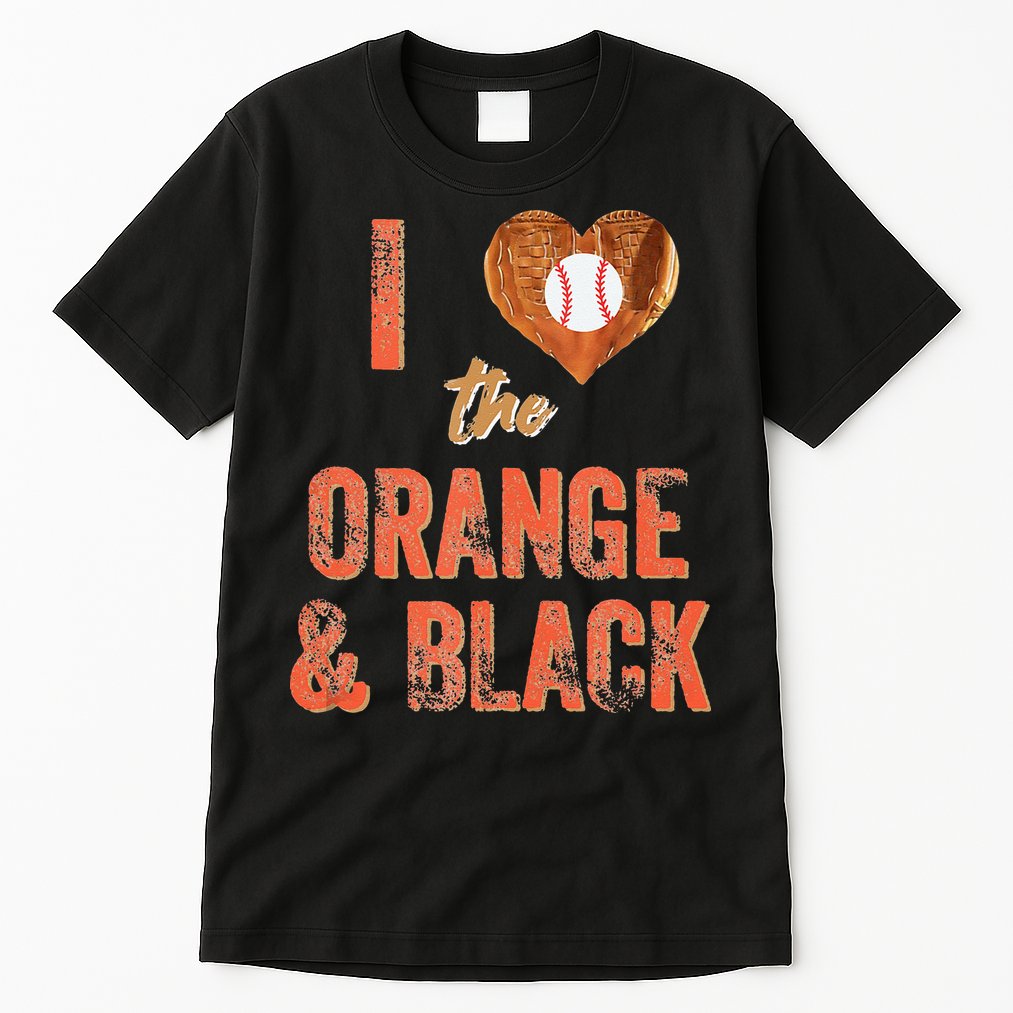 San Francisco I Love The Orange And Black Baseball Tall T-Shirt