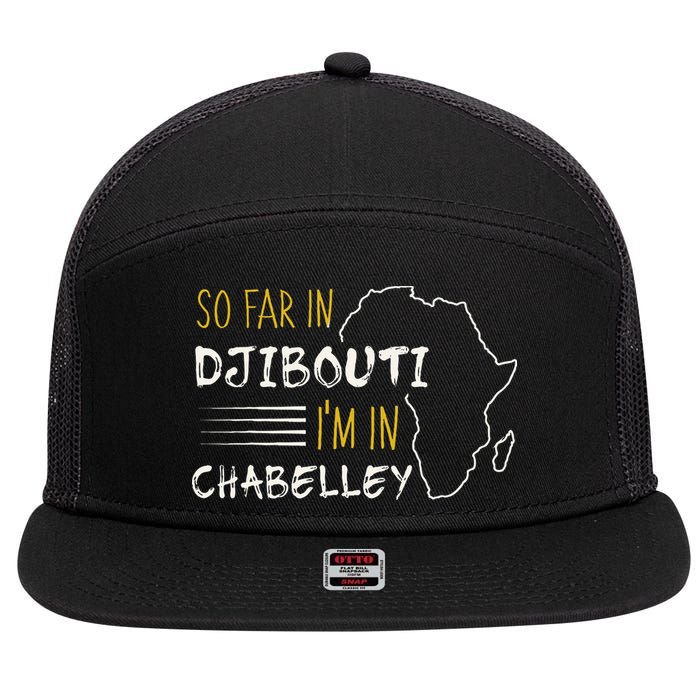 So Far In Djibouti IM In Chabelley 7 Panel Mesh Trucker Snapback Hat