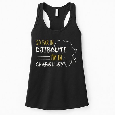 So Far In Djibouti IM In Chabelley Womens Tank Top