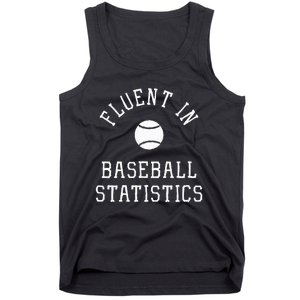 Sabermetric Fluent In Baseball Statistics Sport Data Analyst Tank Top