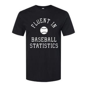 Sabermetric Fluent In Baseball Statistics Sport Data Analyst Softstyle CVC T-Shirt