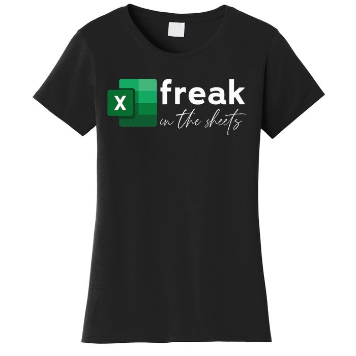 Spreadsheet Freak In The Sheets Accountant Women's T-Shirt