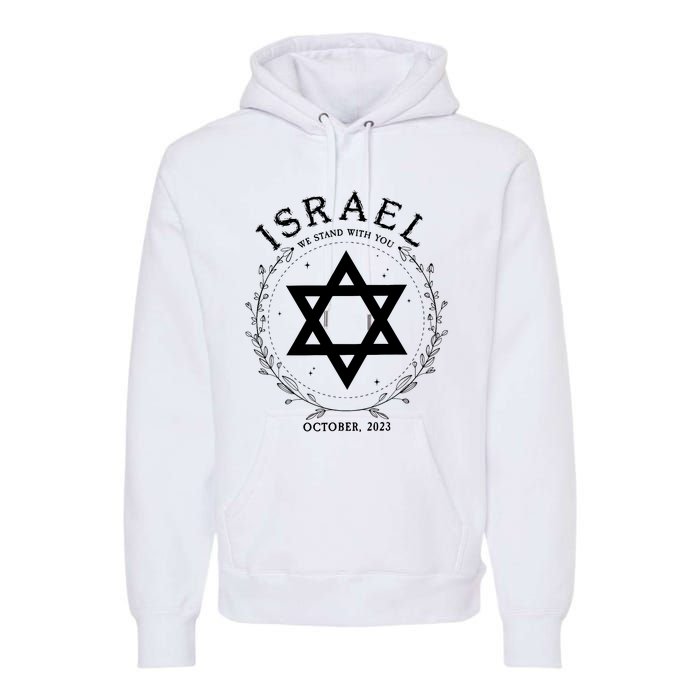 Support For Israel I Stand With Israel Jewish Non Distressed Premium Hoodie