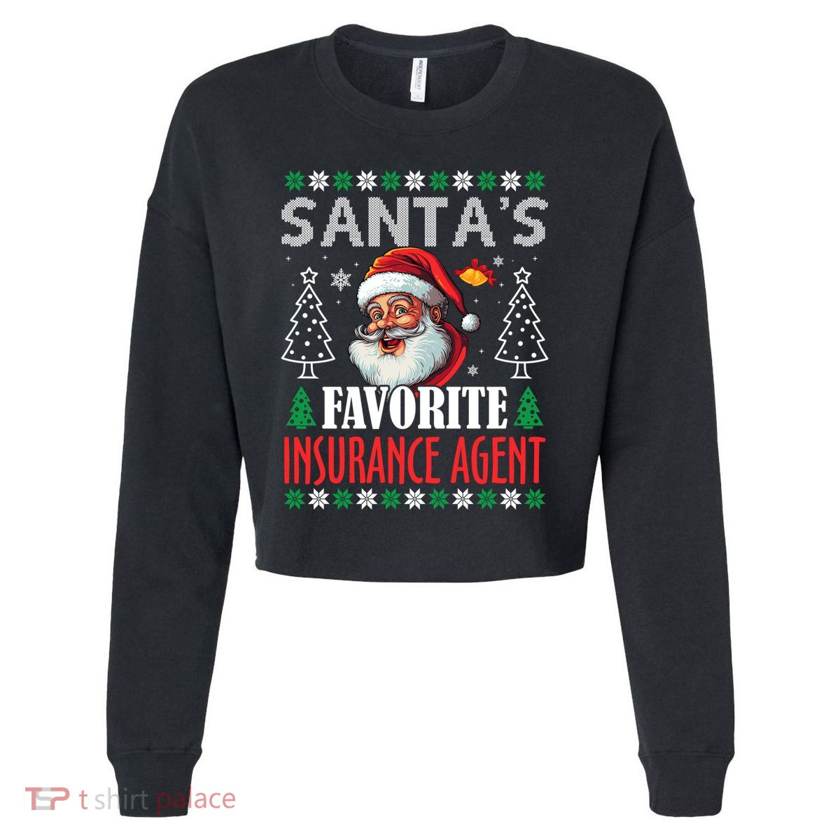 SantaS Favorite Insurance Agent Funny Christmas Gift Cropped Pullover Crew