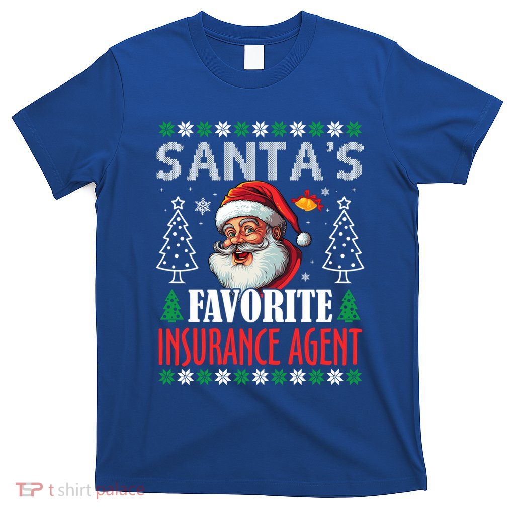 SantaS Favorite Insurance Agent Funny Christmas Gift T-Shirt