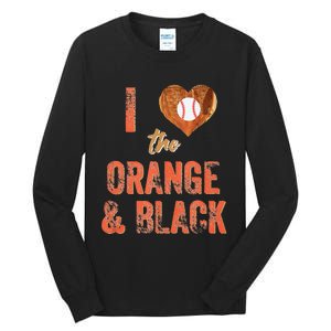 San Francisco I Love The Orange And Black Baseball Tall Long Sleeve T-Shirt