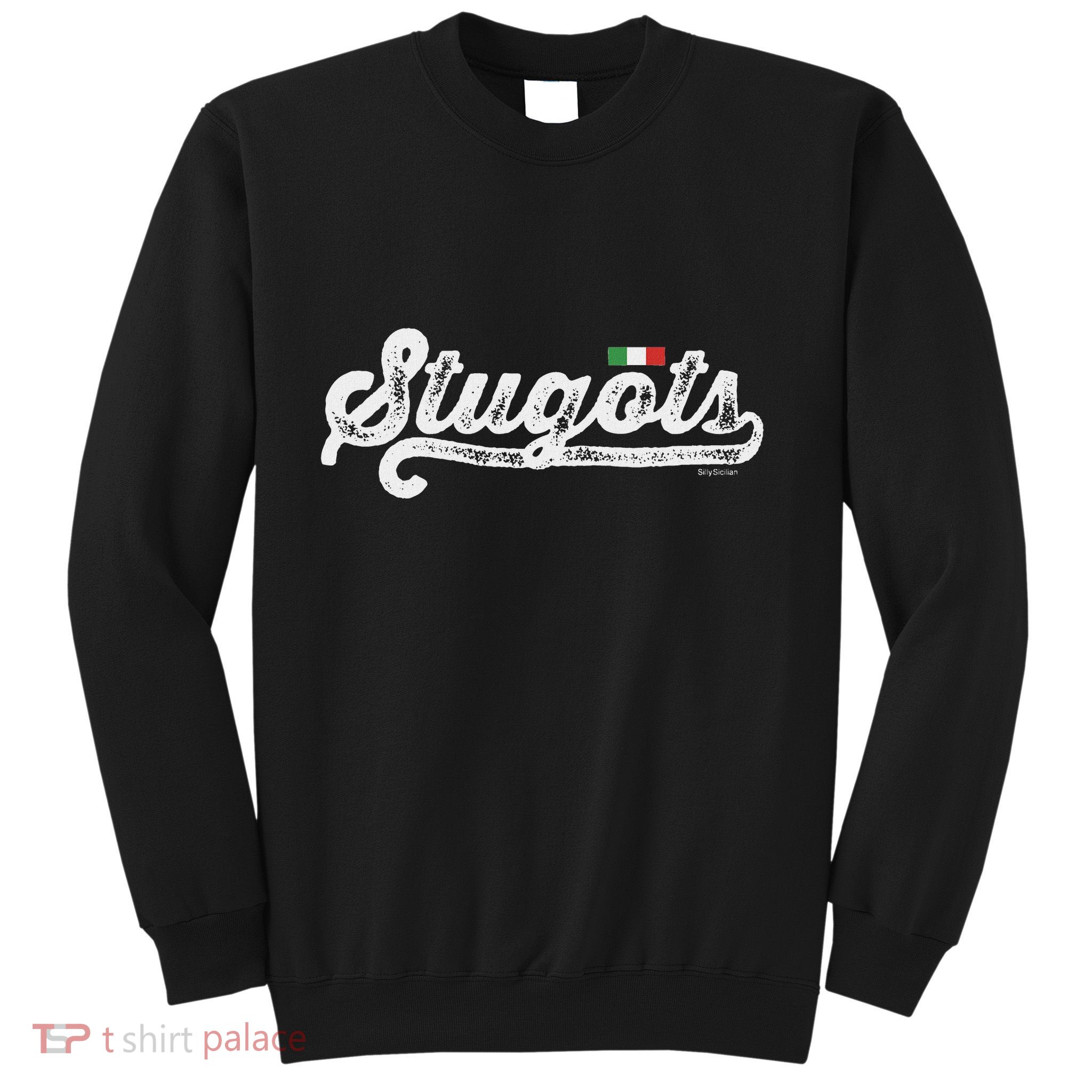Stugots Funny Italian Saying Italy Flag White Vintage Script Sweatshirt