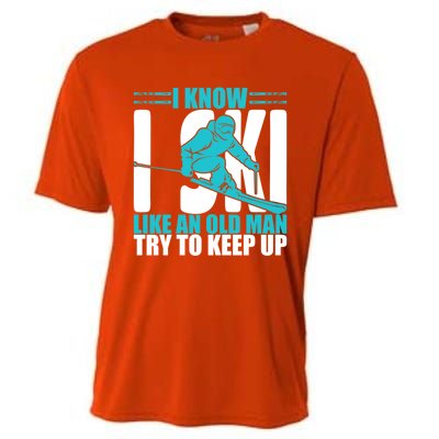 Skiing Fun I Know I Ski Like A Old Try And Keep Up Gift Cooling Performance Crew T-Shirt