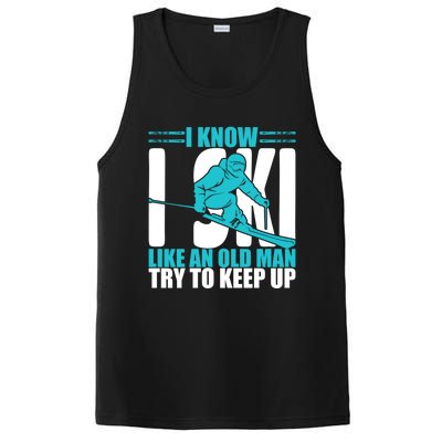 Skiing Fun I Know I Ski Like A Old Try And Keep Up Gift PosiCharge Competitor Tank