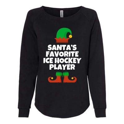 SantaS Favorite Ice Hockey Player Gift Christmas Funny Cute Gift Womens California Wash Sweatshirt