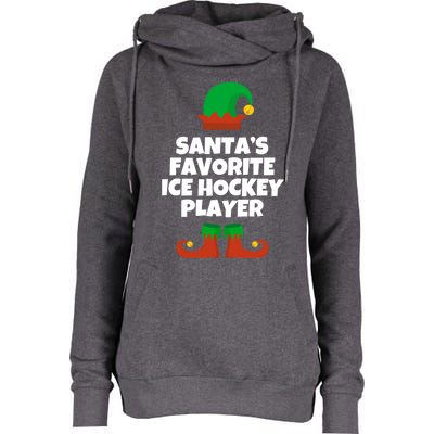 SantaS Favorite Ice Hockey Player Gift Christmas Funny Cute Gift Womens Funnel Neck Pullover Hood