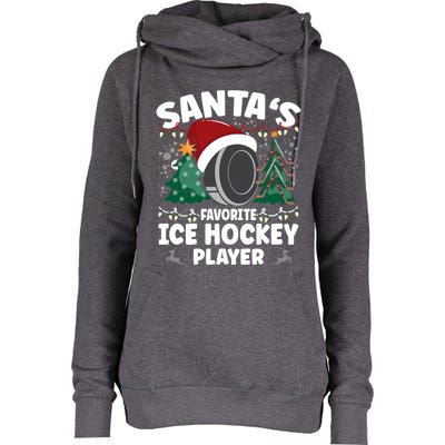 SantaS Favorite Ice Hockey Player Gift Womens Funnel Neck Pullover Hood