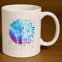 Softball Funny I Know I Play Like A Girl Gift 11oz C Handle Ceramic Mug