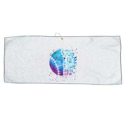 Softball Funny I Know I Play Like A Girl Gift Large Microfiber Waffle Golf Towel