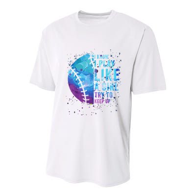Softball Funny I Know I Play Like A Girl Gift Youth Performance Sprint T-Shirt